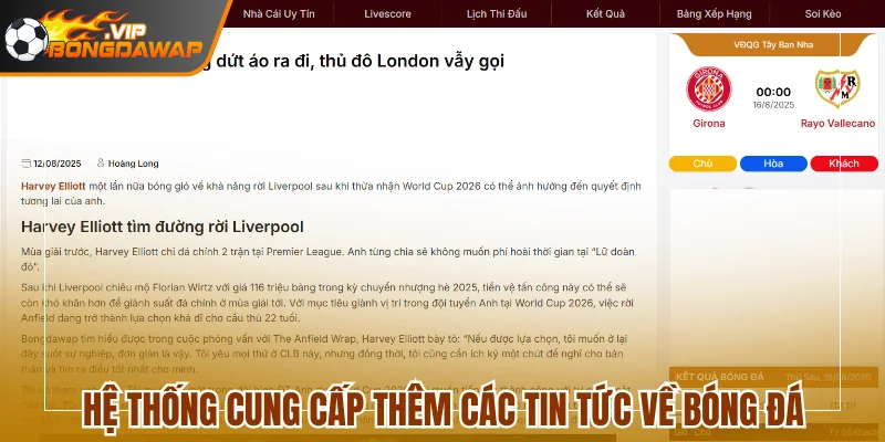 Hệ thống cung cấp thêm các tin tức về bóng đá